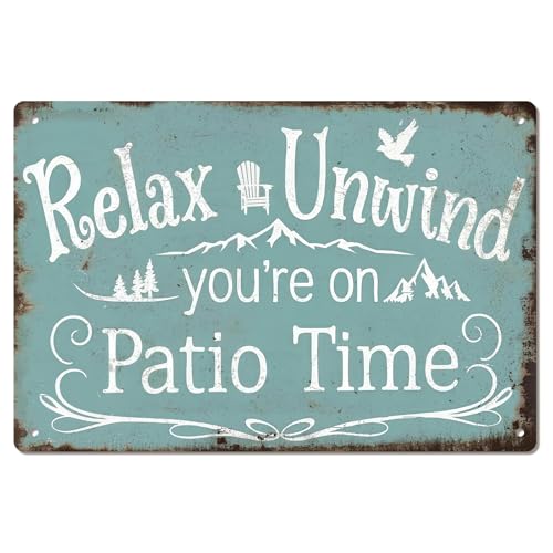 Patio Signs Relax Unwind You're On Patio Time Vintage Gardening Signs for Outdoor Farmhouse Garden Home Yard Fence Decor 8 X 12 Inch - color: Patio Signs