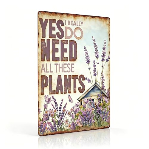 Funny Garden Metal Signs, Vintage Outdoor Wall Decor 8x12 Inch | Yes I Really Need All These Plants, Weatherproof Aluminum Sign for Patio Yard Greenhouse, Gift For Gardeners - color: Yes I Really Need All These Plants