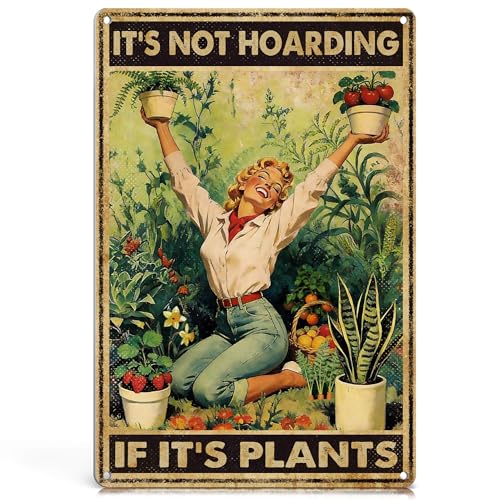 Funny Garden Signs Decorative Outdoor - It's Not Hoarding If It's Plants - Vintage Metal Gardening Wall Decor for Home Garden Greenhouse Plant Lovers Gifts for Women Mom, 12x8 Inch - color: Hoarding Plants