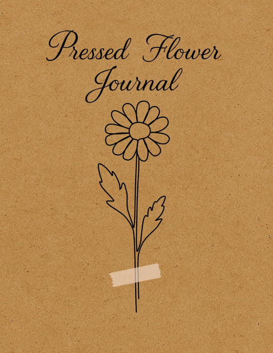 Pressed Flower Journal: 110 Pages | Large 8.5” x 11” Log book for pressed flowers, leaves, and dried plants | Perfect for Nature lovers, Gardeners, Hikers
